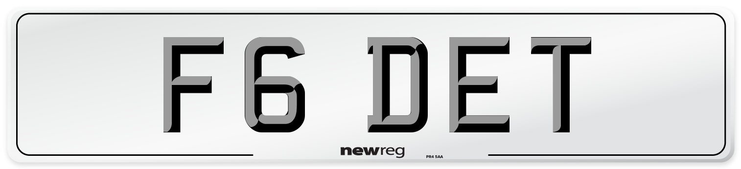 F6 DET Number Plate from New Reg